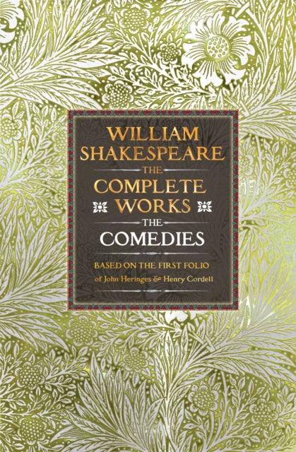 9781835622520-William Shakespeare Complete Works The Comedies : Based on the First Folio of John Heminges and Henry Condell