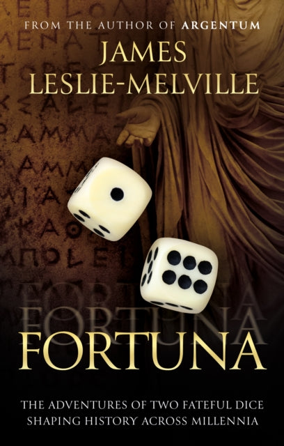 9781835742631, Fortuna : The Roll of the Dice in the Throes of History