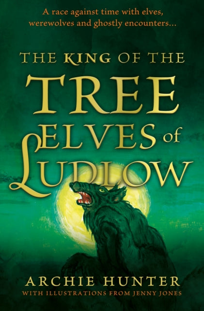 9781835743522, The King of the Tree Elves of Ludlow