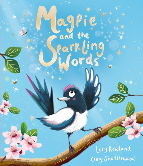 9781835871270, Magpie and the Sparkling Words : A heartening rhyming story packed with new vocabulary for children!
