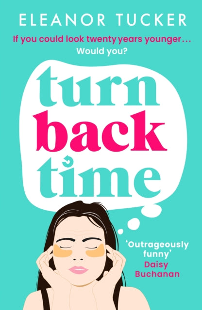 9781835983959, Turn Back Time : A hilarious, relatable story about the beauty industry that you won't be able to put down