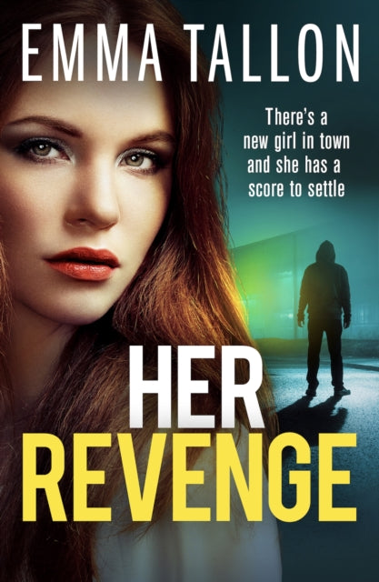 9781836181293-Her Revenge : An absolutely gripping and gritty crime thriller about betrayal, revenge and family secrets
