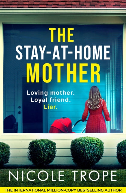 9781836182344-The Stay-at-Home Mother : A completely addictive psychological thriller packed with jaw-dropping twists