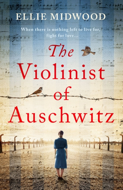 9781836182672-The Violinist of Auschwitz : Inspired by a true story, an absolutely heartbreaking and gripping World War 2 novel