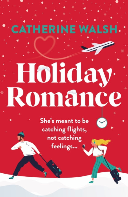 9781836185123, Holiday Romance : A totally hilarious and unforgettable Christmas romantic comedy