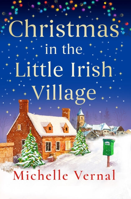 9781836185253, Christmas in the Little Irish Village : A page-turning Christmas romance to fall in love with