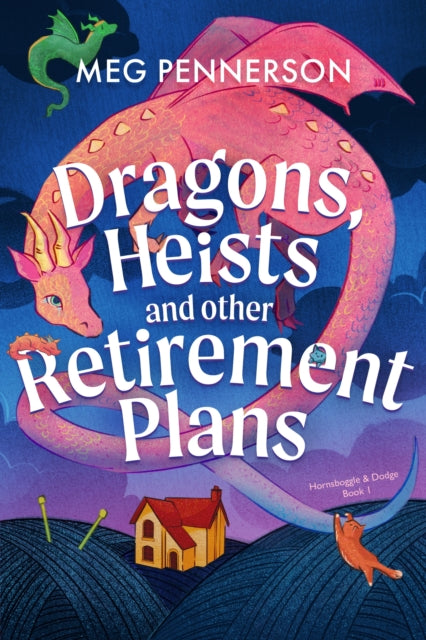 9781836189442, Dragons, Heists and Other Retirement Plans : A heart-warming cozy fantasy mystery