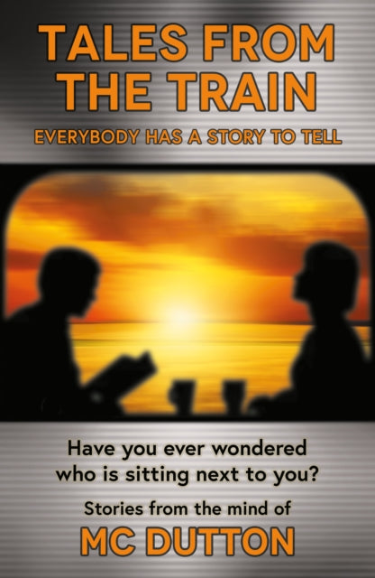 9781836280835-Tales From the Train : Everybody has a Story to Tell