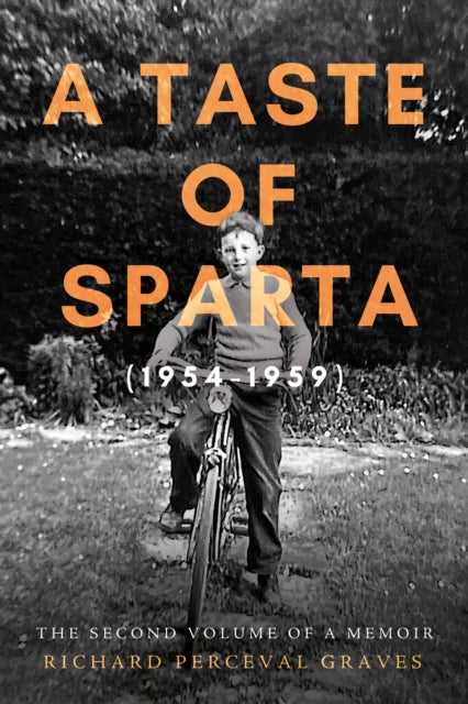 9781836285779, A Taste of Sparta (1954-1959) : The Second Volume of a Memoir