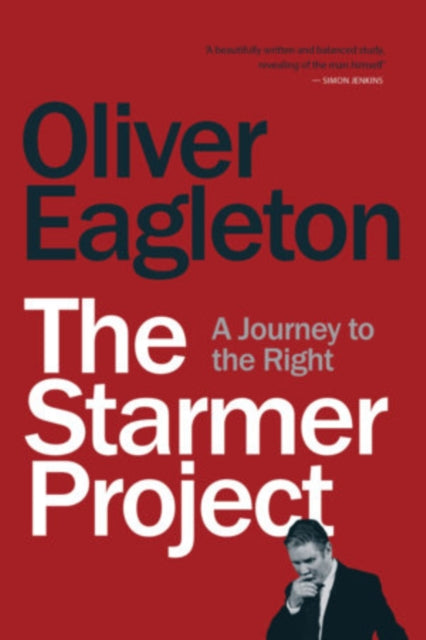 9781836740391, The Starmer Project : A Journey to the Right