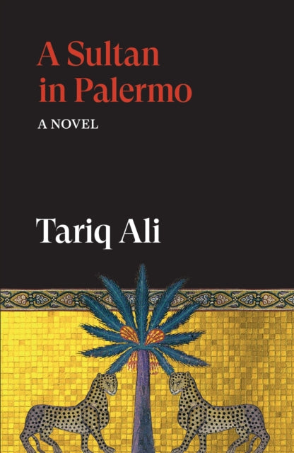 9781836743743, A Sultan in Palermo : A Novel