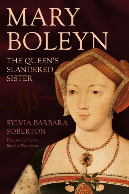 9781837051014, Mary Boleyn : The Queen's Slandered Sister