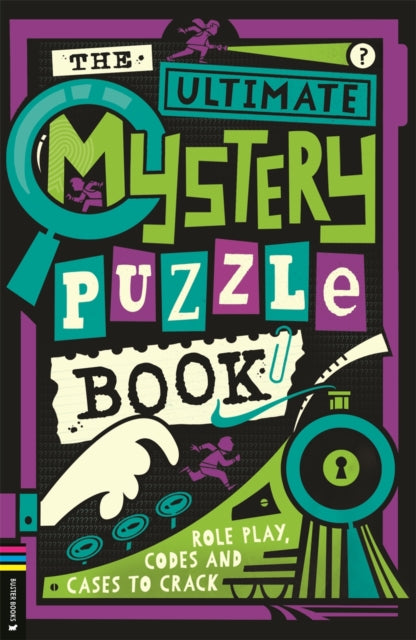 9781837250608, The Ultimate Mystery Puzzle Book : Role play, codes and cases to crack