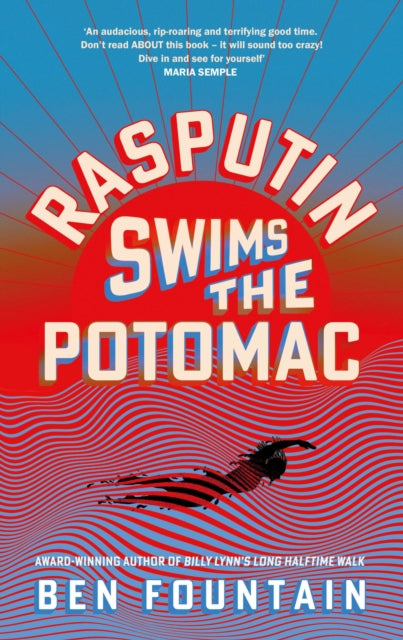 9781837267460, Rasputin Swims the Potomac