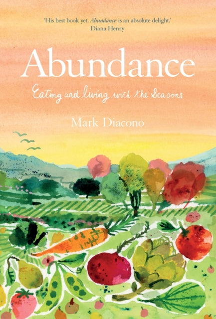 9781837830565, Abundance : Eating and living with the seasons