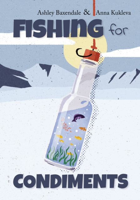 9781837918775-Fishing for Condiments