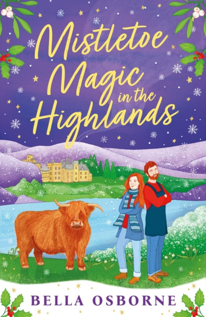 9781837930043-Mistletoe Magic in the Highlands : The brand-new perfect funny and festive rom-com to curl up with