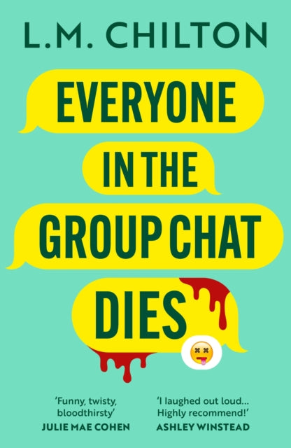 9781837930319-Everyone in the Group Chat Dies : A gripping, darkly funny serial killer thriller that will keep you guessing