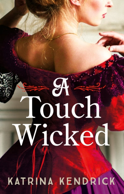 9781837930951-A Touch Wicked : A brand-new for 2024 steamy and spicy historical romance novel