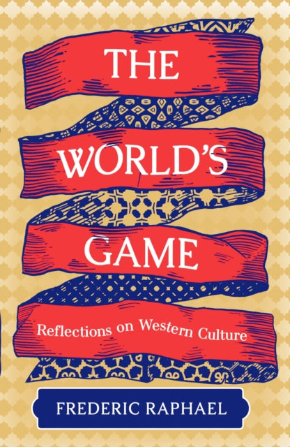 9781837933389-The World's Game : Reflections on Western Culture
