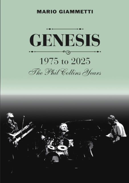 9781838491871-GENESIS 1975 to 2025 : The Phil Collins Years