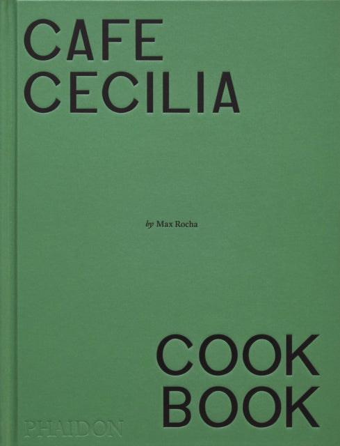 9781838668600-Cafe Cecilia Cookbook