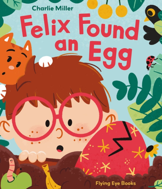 9781838742294-Felix Found an Egg