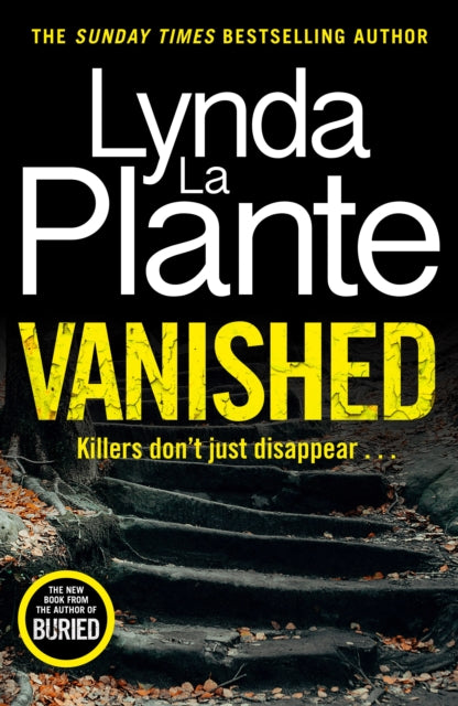 9781838778750-Vanished : The gripping thriller from bestselling crime writer Lynda La Plante