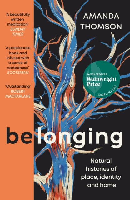 9781838854744-Belonging : Natural histories of place, identity and home