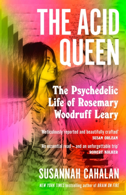 9781838857424-The Acid Queen : The Psychedelic Life of Rosemary Woodruff Leary