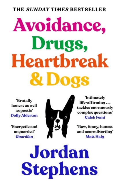 9781838858117, Avoidance, Drugs, Heartbreak and Dogs