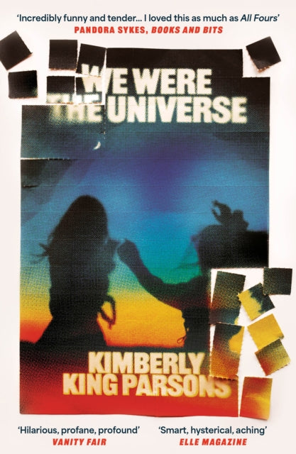 9781838951368, We Were the Universe : 'Full of dark wit and feral delight' Jenny Offill