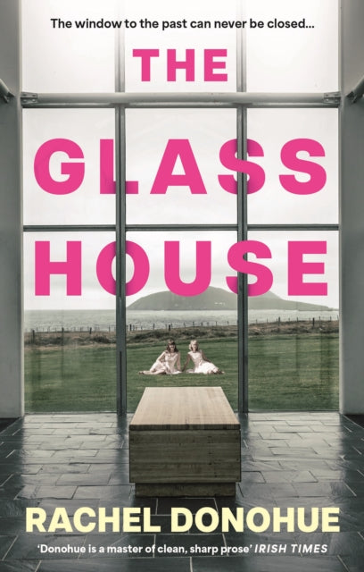 9781838956912-The Glass House : A darkly atmospheric novel perfect for reading groups from an award-winning writer