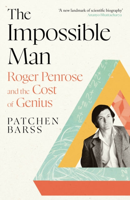 9781838959326-The Impossible Man : Roger Penrose and the Cost of Genius