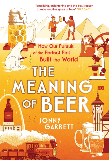 9781838959944-The Meaning of Beer : The Surprising Story of how Beer Made Us