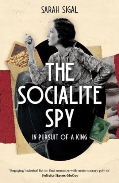 9781839015328-The Socialite Spy: In Pursuit of a King