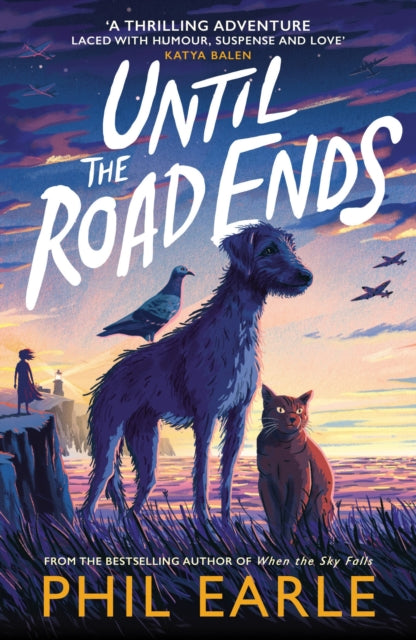 9781839133169-Until the Road Ends : From the bestselling author of When the Sky Falls