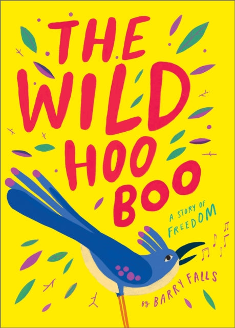 9781839134593, The Wild HooBoo : A Story About Freedom
