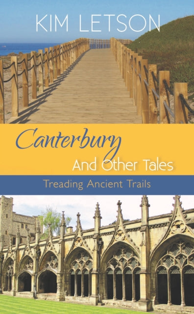 9781839527166-Canterbury And Other Tales : Treading Ancient Trails
