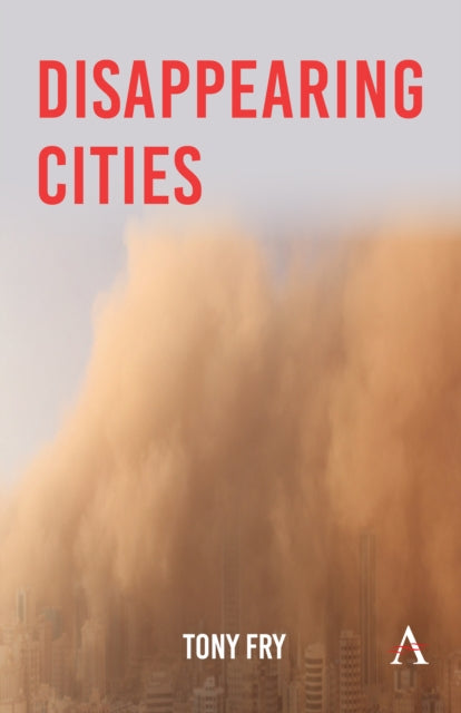 9781839995972, Disappearing Cities
