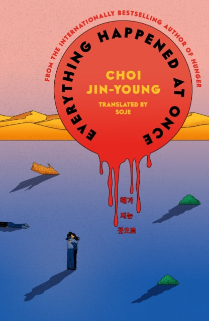 9781840919868, Everything Happened at Once : The new novel from the author of Hunger