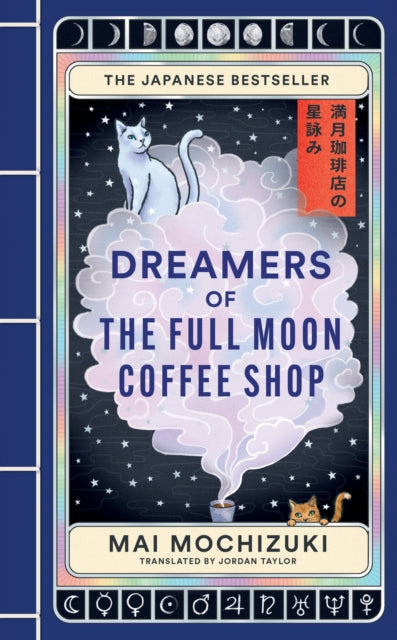 9781846016042, Dreamers of the Full Moon Coffee Shop