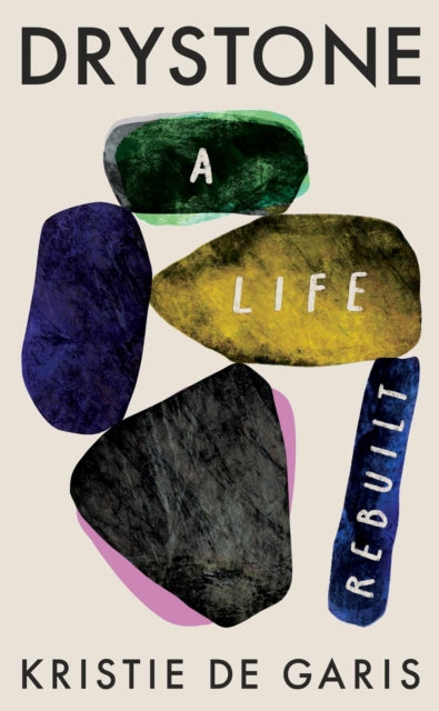 9781846976469, Drystone : A Life Rebuilt