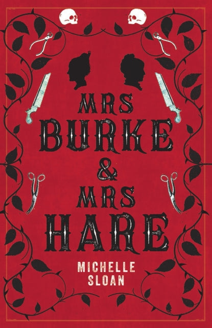 9781846976803, Mrs Burke & Mrs Hare : They got away with murder once . . .