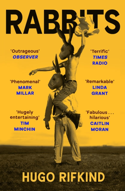 9781846977091-Rabbits : 'Darkly funny as Saltburn, but with kilts' - Val McDermid