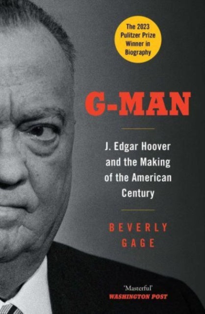 9781849832854-G-Man : J. Edgar Hoover and the Making of the American Century
