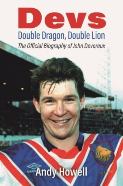 9781904609056-Devs - Double Dragon, Double Lion : The Official Biography of John Devereux