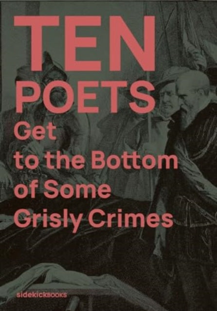9781909560352-Ten Poets Get to the Bottom of Some Grisly Crimes