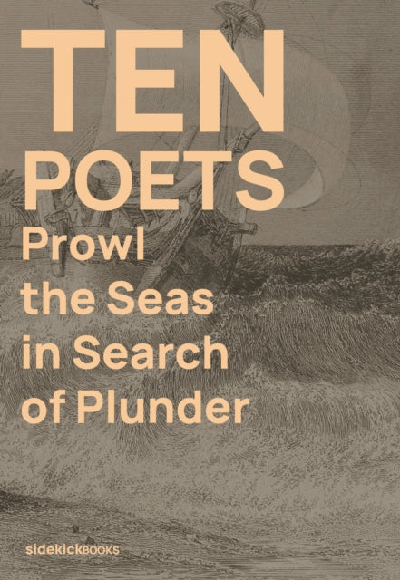 9781909560406, Ten Poets Prowl the Seas in Search of Plunder