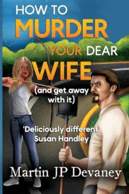 9781910903834-How to Murder Your Dear Wife (and get away with it)